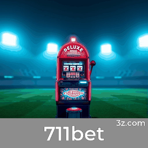 711bet: Seu Cassino Online e Apostas Confiáveis